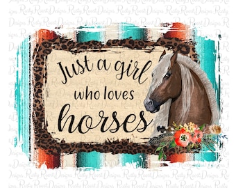 Gewoon een meisje dat van paarden houdt png, downloads van ontwerpen voor paardensublimatie, png-ontwerp voor paarden, sublimatieafbeeldingen, westerse png-bestanden, afdrukbaar