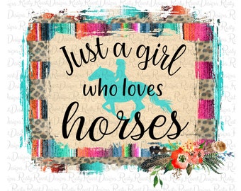 Gewoon een meisje dat van paarden houdt png, downloads van ontwerpen voor paardensublimatie, png-ontwerp voor paarden, sublimatieafbeeldingen, westerse png-bestanden, afdrukbaar