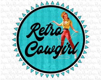 Retro cowgirl png, sublimation designs downloads, digital download, sublimation graphics, western sublimation png, cowgirl png files