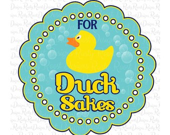 Für Duck Sakes png, Duck Sublimation Designs herunterladen, lustige Sublimation png, digitaler Download, Sublimationsgrafiken, Entenlabel png