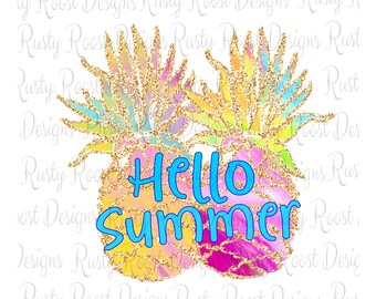 Hello summer png,summer sublimation designs downloads,digital download,sublimation graphics,tropical pineapple design,printable,pineapples