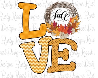 Love fall png,fall sublimation designs downloads,digital download,sublimation graphics,fall wreath,fall clipart,printable design,fall design