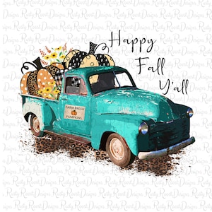 Happy Fall Y&#39;all png, fall sublimation designs downloads, Fall truck design, sublimation graphics, pumpkin png design, truck png files