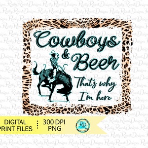 Cowboys and Beer Png, Western sublimation, rodeo sublimation designs downloads, digital download, sublimation graphics, Cowboy Png