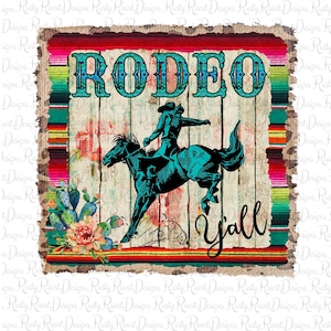 Rodeo Y&#39;all png, Rodeo sublimation designs downloads, digital download, sublimation graphics, western sublimation png, printable