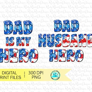 Dad is my hero png, Father&#39;s Day sublimation designs downloads, Dad sublimation designs, Dad bundle png, Dad Husband Hero Png