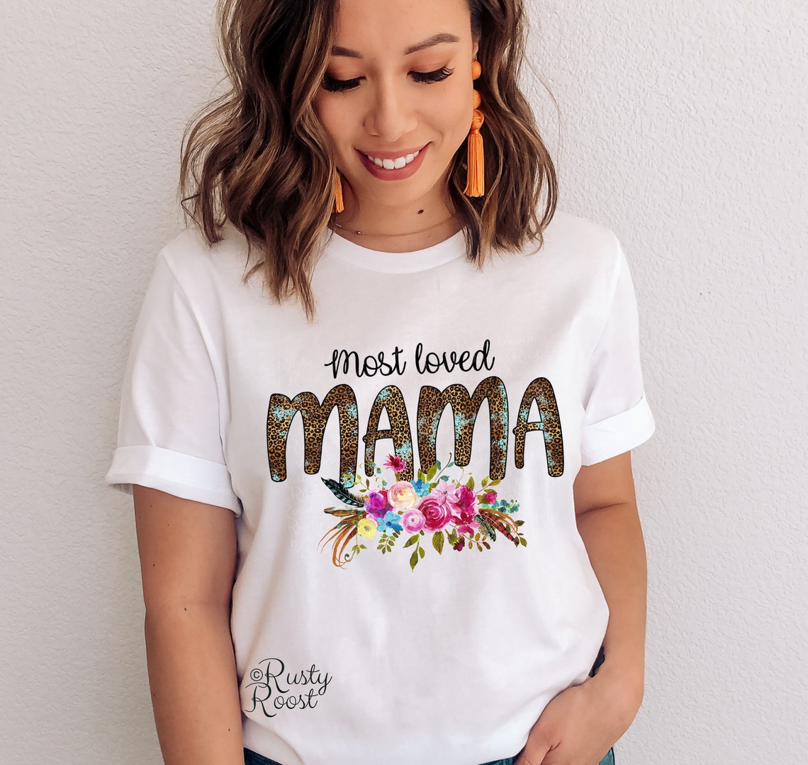 Most Loved Mama Png Mom Sublimation Designs Downloads - Etsy