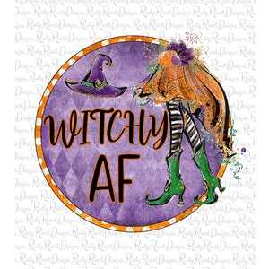 May include: A purple and orange circle with a witch wearing a green and black striped dress and green boots. The witch is holding a broom and has a black hat with a green bow. The text "WITCHY AF" is written in black letters on the circle.