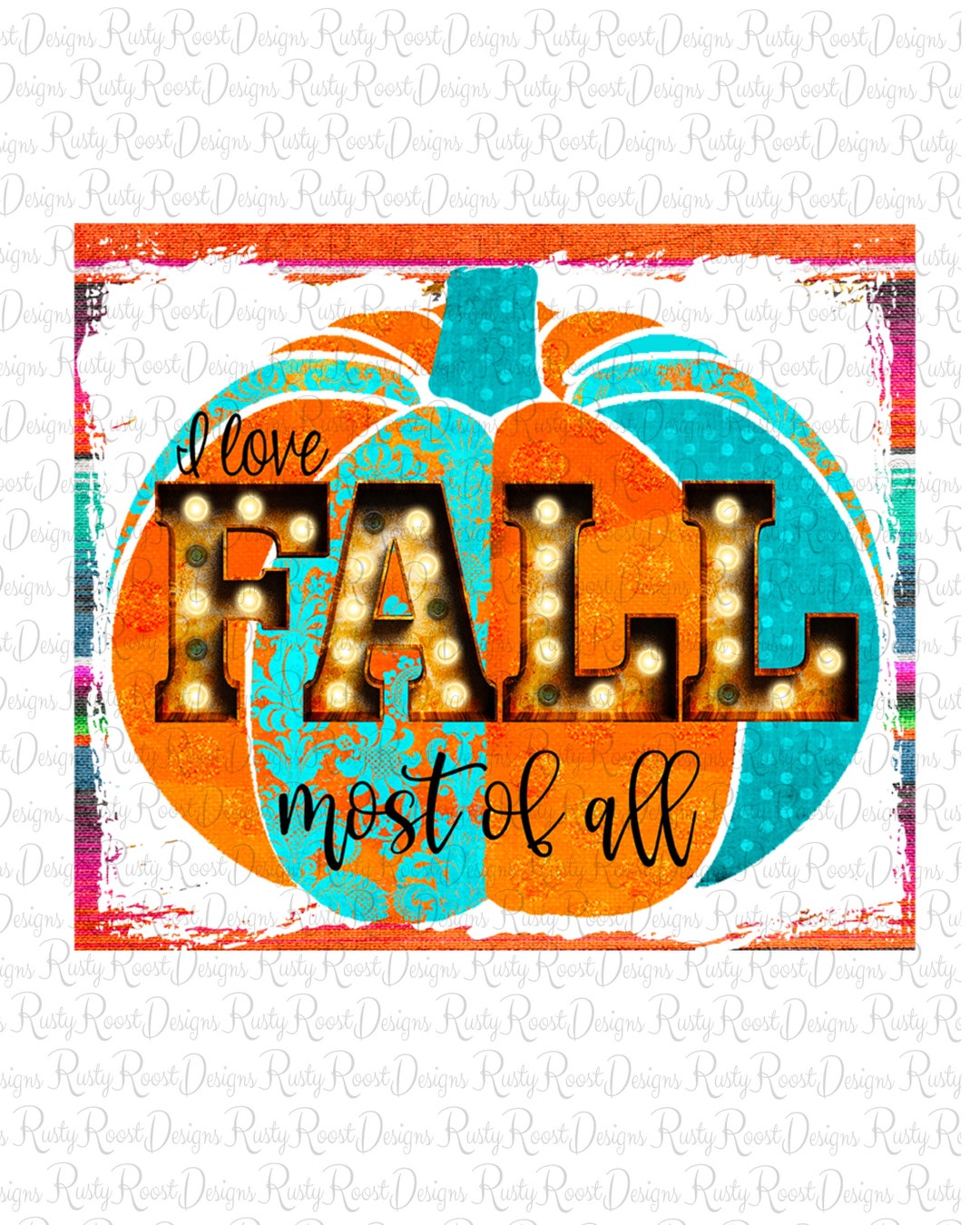 I Love Fall Most of All Png Fall Sublimation Designs - Etsy