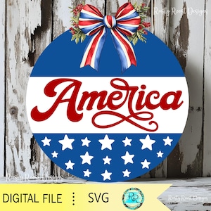 America SVG, appendino patriottico per porta SVG, file di taglio, 4 luglio SVG, cartello per porta SVG, file di taglio laser scaricabile digitalmente