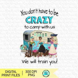 Descarga de diseños de sublimación para acampar, descargas de sublimación divertidas, descarga digital, png de camping divertido, reina del camping png