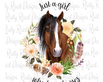 Just a girl who loves horses png, horse sublimation designs downloads, digital download, sublimation graphics, printable, horse png files