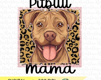 Pitbull Mama PNG, Disegni a sublimazione di cani, Cane con sfondo leopardato, Disegno a sublimazione di Pitbull Mom marrone chiaro