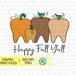 Dientes de calabaza PNG, Feliz otoño a todos, Diseño de sublimación dental de otoño, dibujado a mano, Sublimación de otoño de dentista PNG, diseños imprimibles