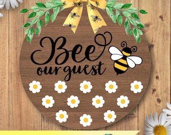 Bee Our Guest SVG, Honey Bee Door Hanger File, Bee sign svg with laser file