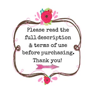 May include: A decorative frame with a floral design and the text "Please read the full description & terms of use before purchasing. Thank you!" in a handwritten font. A pink arrow points to the right.