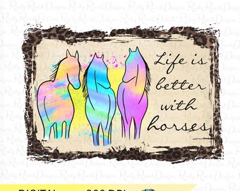 La vida es mejor con caballos png, descargas de diseños de sublimación de caballos, diseño de camisetas de caballos, gráficos de sublimación, caballos png, arte imprimible