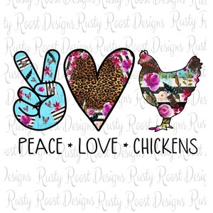 Peace love chickens png, kip sublimatie ontwerpen downloads, sublimatie graphics, digitale download, vrede liefde png, shirtontwerp kip