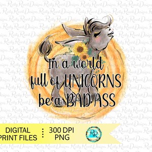 En un mundo lleno de unicornios, sé un tipo rudo PNG, descargas de diseños de sublimación de burros, gráficos de sublimación, diseños de camisetas, sublimación divertida