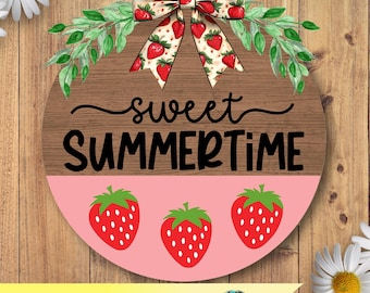 Sweet summertime SVG, Summer door hanger SVG, Cutting file, wood sign SVG, Strawberry sign svg, Laser cut file digital download