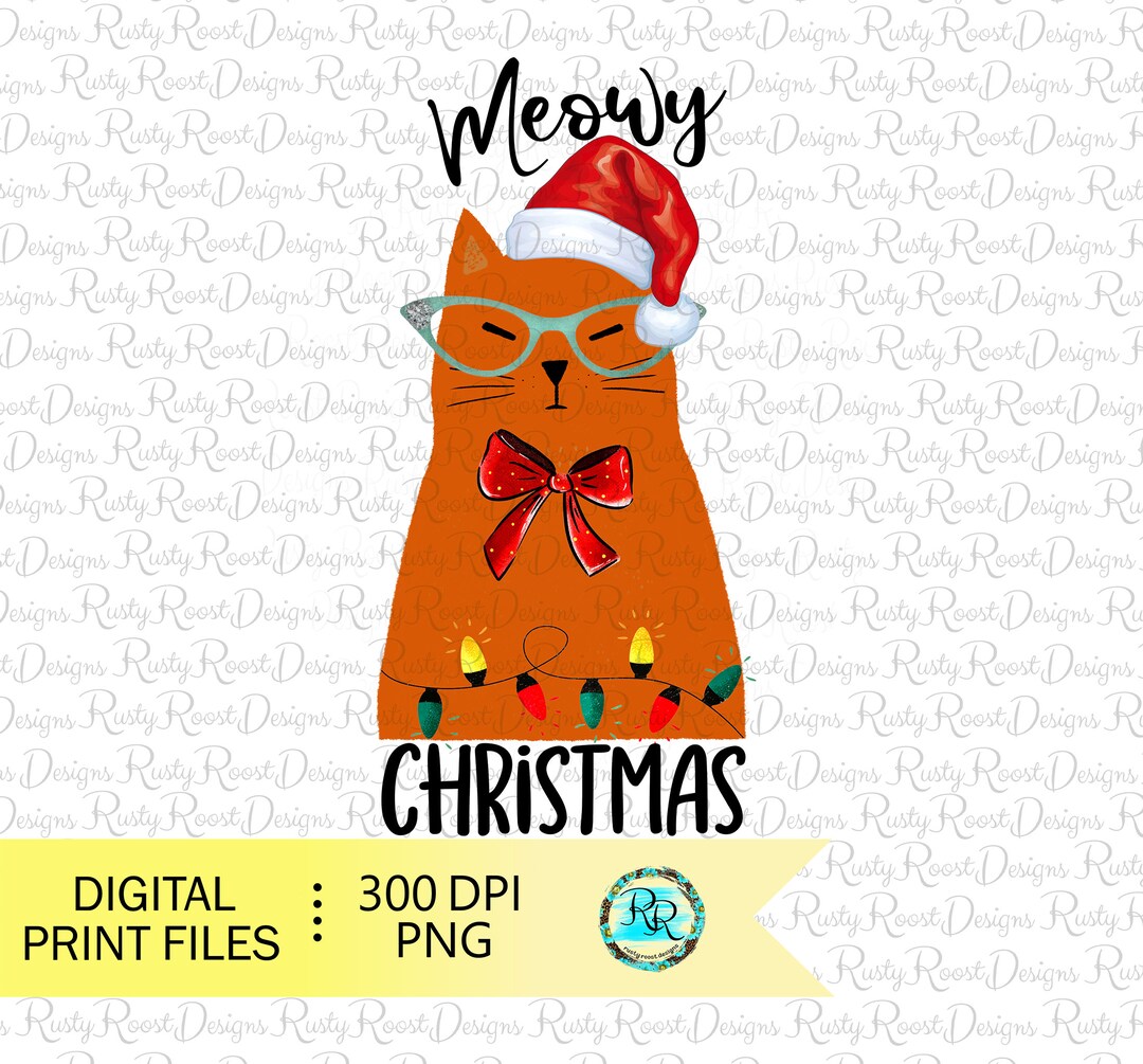 Meowy Christmas Png, Christmas Cat Sublimation Designs Downloads ...