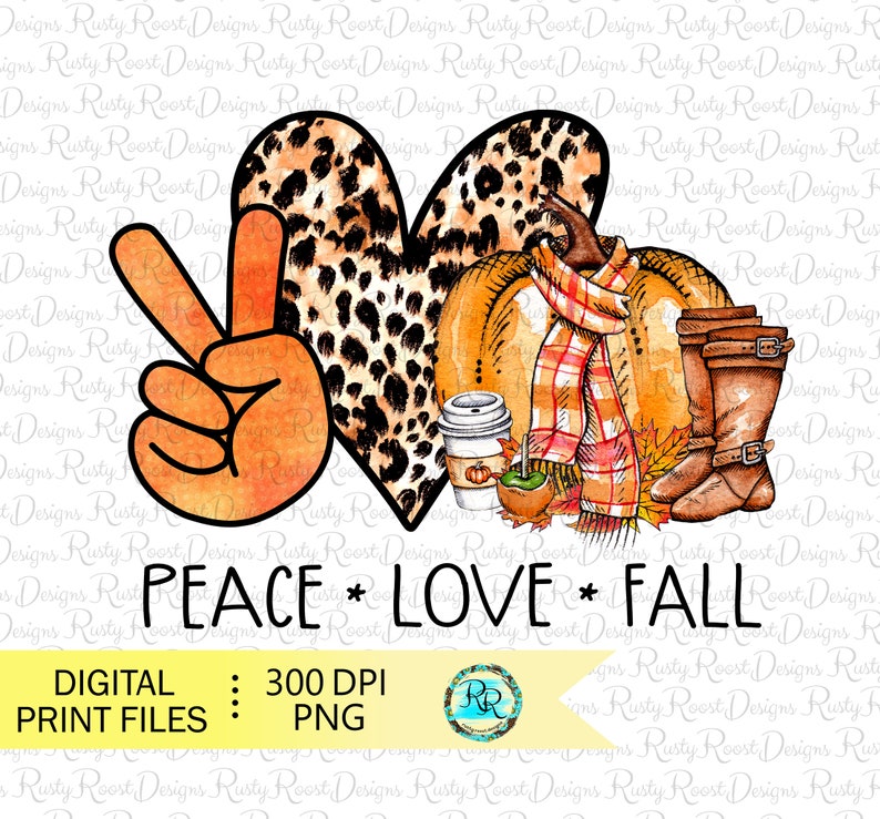 Peace Love Fall png, Fall sublimation designs downloads, sublimation graphics, digital download, Pumpkin sublimation design, printable 