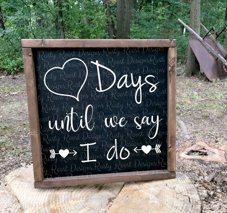 Wedding day countdown SVGdays until we say I do chalkboard Etsy
