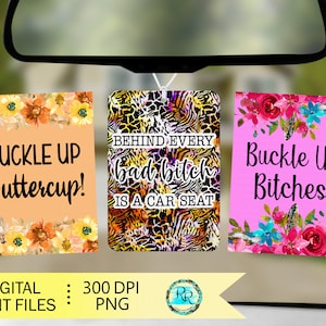 Car freshener PNG, Buckle up buttercup PNG, car air freshener sublimation designs downloads, air freshener png, funny Png, bundle