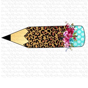 Teacher sublimation designs downloads, Pencil sublimation, leopard pencil clipart png, teaching sublimation, digital download, printable
