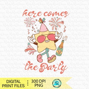 Nouvel an rétro PNG, Here comes the party, designs par sublimation, Nouvel An 2024, Png du Nouvel An, designs de chemise Happy New Year