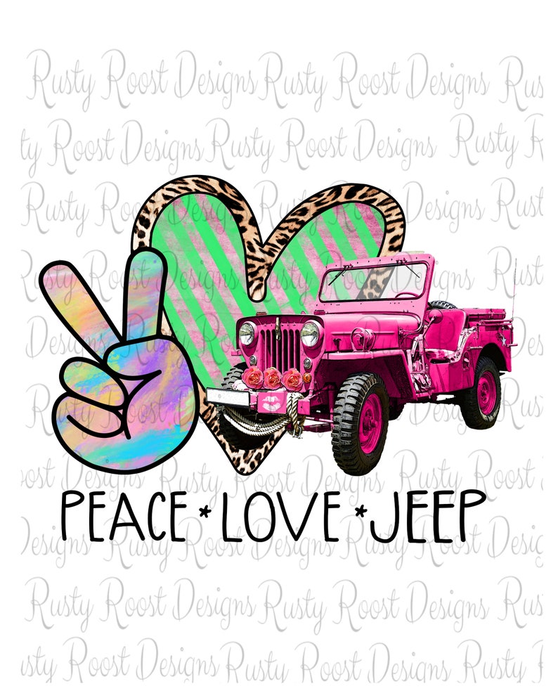 Download Peace Love Jeep pngsublimation designs ...