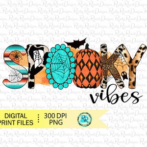 Spooky vibes png, Halloween sublimation designs downloads, digital download, sublimation graphics, Western Halloween vibes png, printable
