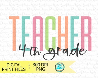 4th grade Teacher PNG, Teacher sublimation designs downloads, Fourth grade png, sublimation graphics, tshirt design, Back to school png