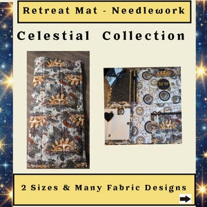 May include: A Celestial Collection retreat mat with needlework. The mat features a sun and celestial design in shades of gray, brown, and gold. The text reads "2 Sizes & Many Fabric Designs".