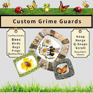 May include: Custom Grime Guards with insect and flower designs. The image shows several square and rectangular fabric covers with embroidered bees, butterflies, and ladybugs. The text on the image says "Collections: Bees, Birds, Bugs, Frogs, Butterflies."