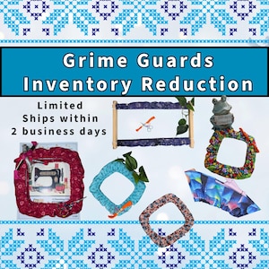 Grime Guard for Q Snaps - Hoops - Stretcher Bars - Scroll and Nurge  Frames - Cross Stitch - Embroidery-Price/Inventory Reduction.