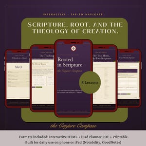 May include: Five smartphone screens display an interactive digital planner titled Rooted in Scripture, the Conjure Compass. The interface features text including Scripture, Root, and the Theology of Creation, 8 Lessons, and A 52-week interactive planner.
