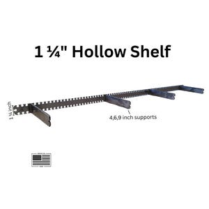 May include: A metal hollow shelf with a 1 1/4 inch depth and 4,6,9 inch supports. The shelf has a decorative edge. The text "1 1/4" Hollow Shelf" is above the shelf. The American flag is in the lower left corner.