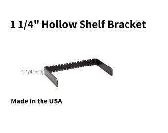Floating shelf  brackets for hollow shelves - 1 1/4 inch - Heavy Duty - Mount Anywhere