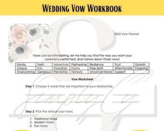 May include: A printable wedding vow workbook with a floral design. The workbook includes a vow worksheet with a list of words to choose from, such as family, faith, adventure, partnership, resilience, trust, and growth. The workbook also includes a section for choosing the tone of the vows, with options for traditional, modern, and fun vows.