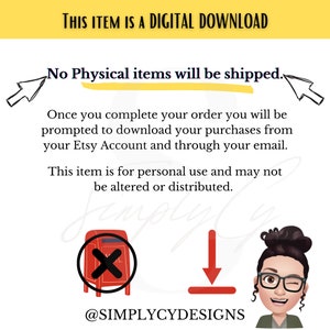 Puede incluir: Un gr&aacute;fico de descarga digital con un buz&oacute;n rojo con una X roja sobre &eacute;l, una flecha roja hacia abajo y una ilustraci&oacute;n de dibujos animados de una mujer con cabello casta&ntilde;o que lleva gafas y una camisa verde. El texto "THIS ITEM IS A DIGITAL DOWNLOAD" est&aacute; en amarillo en la parte superior del gr&aacute;fico. El texto "No Physical items will be shipped." est&aacute; en negro con un fondo amarillo. El texto "Once you complete your order you will be prompted to download your purchases from your Etsy Account and through your email." est&aacute; en negro. El texto "This item is for personal use and may not be altered or distributed." est&aacute; en negro. El texto "@SIMPLYCYDESIGNS" est&aacute; en negro en la parte inferior del gr&aacute;fico.