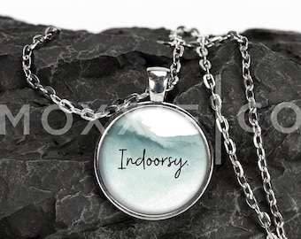 Indoorsy Funny Introvert Sarcastic Mental Health Anxiety Awareness Pendant Necklace Jewelry // Gifts for Her // Best Friend Gift // Keychain