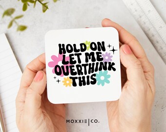 Wacht even, laat me nadenken over deze motiverende magneet | Grappig cadeau voor overdenkers - Moxxie Co.