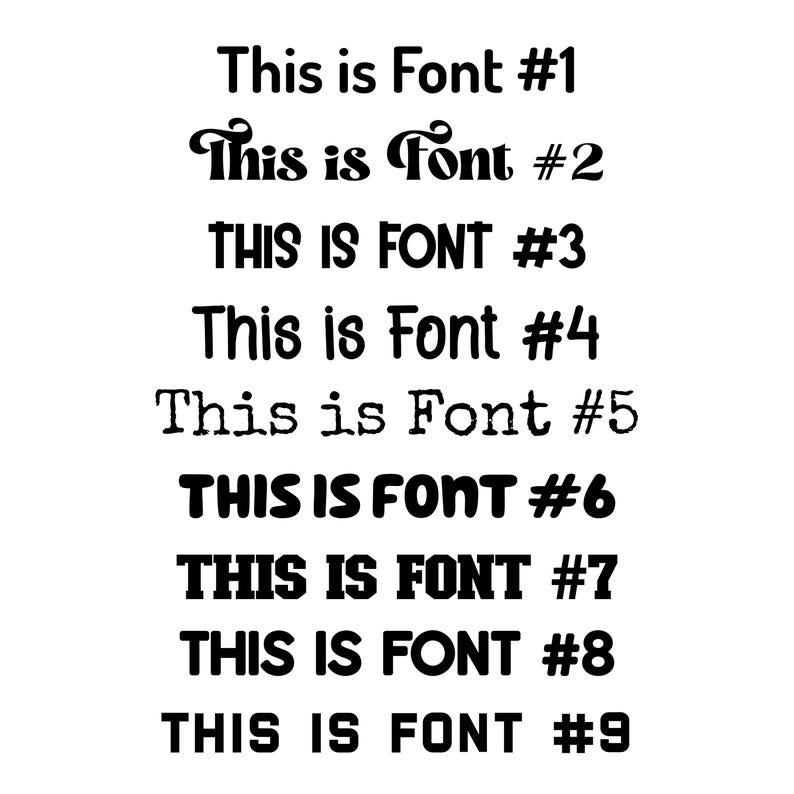 May include: A white background displays nine lines of text in various black fonts. Each line begins with "This is Font #" followed by a number from one to nine. The fonts vary in style, including serif, sans-serif, and decorative.