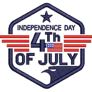 4th of July Embroidery Design – Patriotic Independence Day Patch – Digital Download – Machine Embroidery File