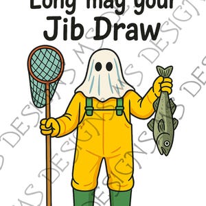 Puede incluir: Ilustración de dibujos animados de un fantasma con un mono amarillo y botas verdes, sosteniendo un pez y una red de pesca. El texto "Long may your Jib Draw" está encima del fantasma, con "PNG - JPEG - SVG" debajo.