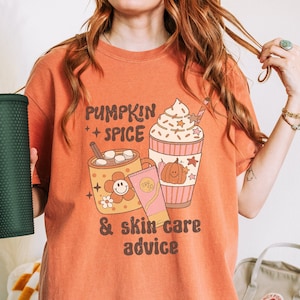 Dermatology shirt Fall shirt Pumpkin spice shirt Esthetician shirt Fall esthetician shirt for dermatology nurse shirt for skin care salon