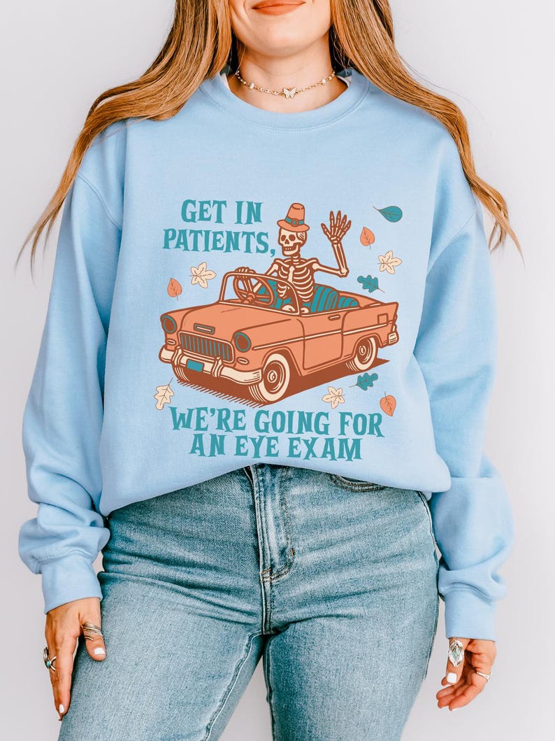 Eye Doctor Thanksgiving Sweatshirt for Optometry Thanksgiving