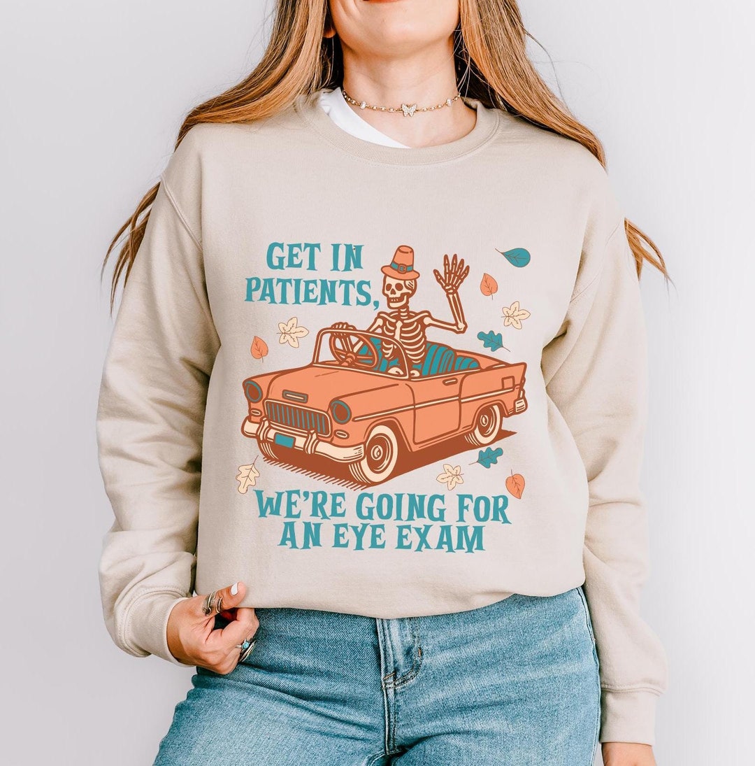 Eye Doctor Thanksgiving Sweatshirt for Optometry Thanksgiving