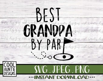 Free Free 145 Best Grandpa By Par Svg SVG PNG EPS DXF File